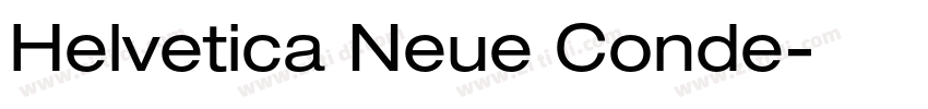 Helvetica Neue Conde字体转换 Helvetica Neue Conde字体转换